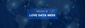 History of Love Data Week