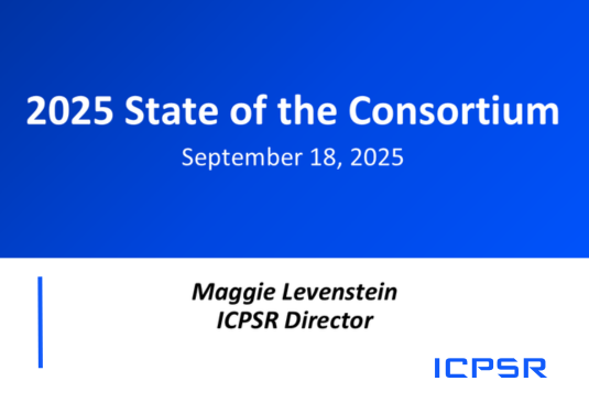 2025 ICPSR State of the Consortium