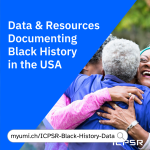 Data and resources documenting blac history in the USA - myumi.ch/ICPSR-Black-History-Data - Trio of black women hugging