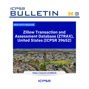 ICPSR Bulletin for March 2026 leads with story about Zillow data finding new home at ICPSR