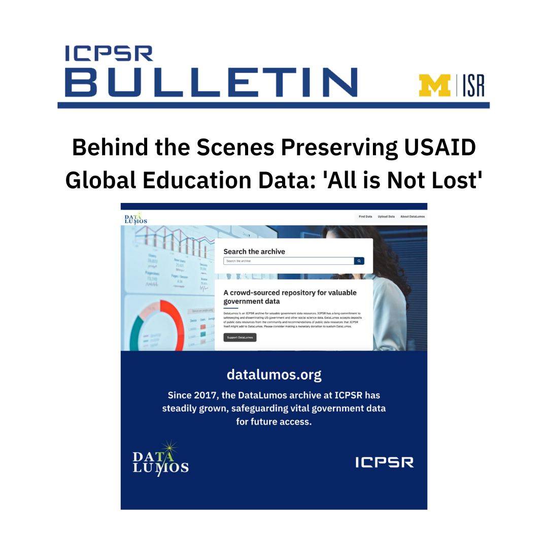 ICPSR Bulletin Newsletter preview showing the first feature story headlined "Behind the Scenes Preserving USAID Global Education Data: 'All is Not Lost' "