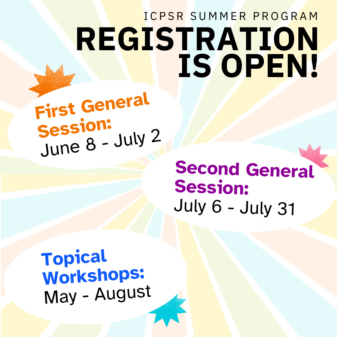 First general session: June 8-July 2. Second general session: July 6-July 31. Topical workshops: May-August.
