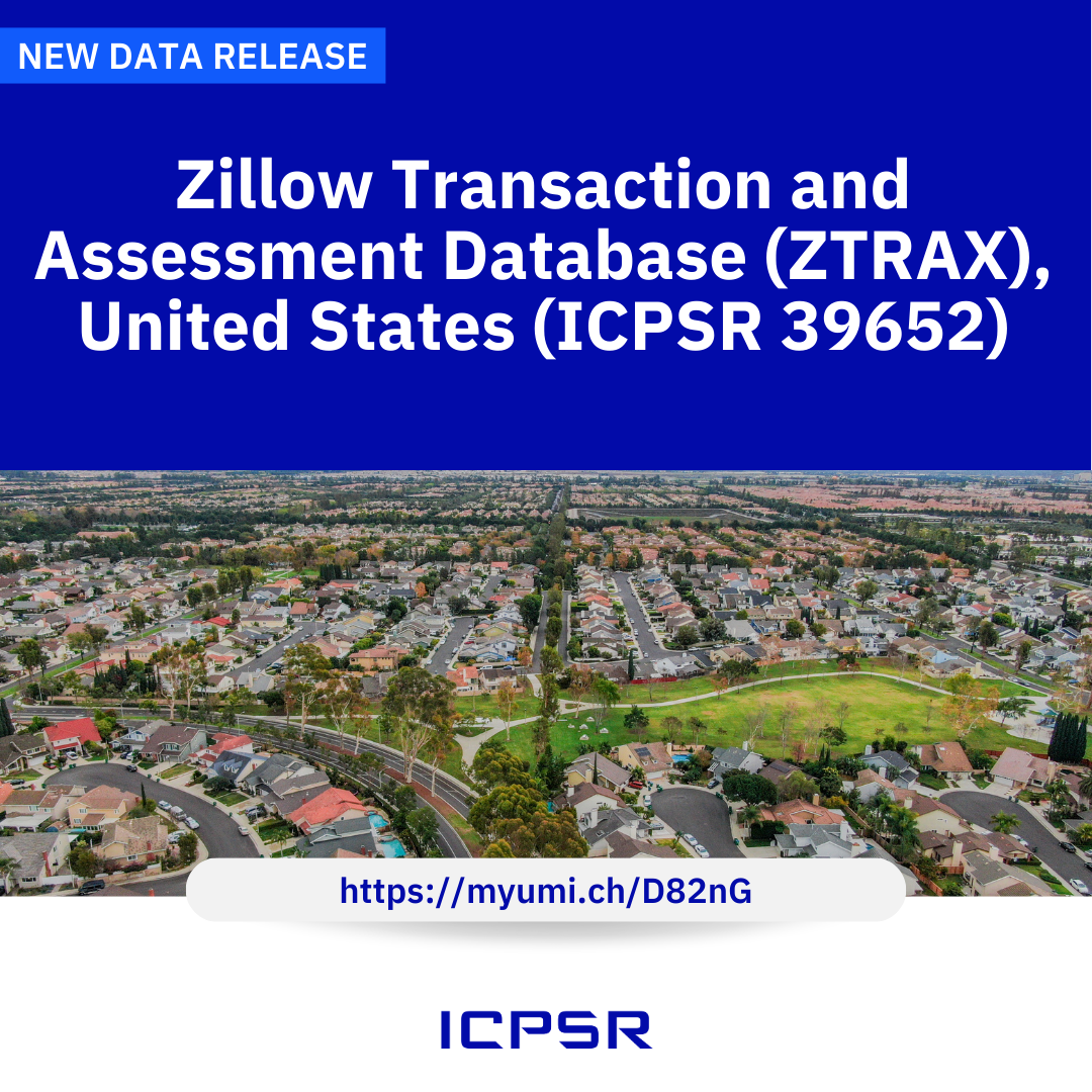 New Data Release: Zillow Transaction and Assessment Database (ZTRAX), United States (ICPSR 39652) with aerial view of a neighborhood